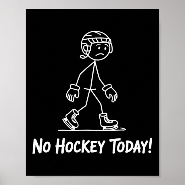 Ledsen Stick Man Inget Hockey Idag Stickman Ishock Poster (Framsidan)
