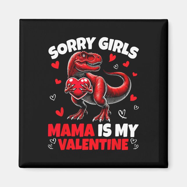 Ledsen tjejer mamma är min valentine dinosaurie so magnet (Framsidan)