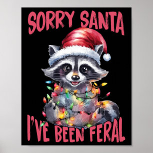Ledsen Tomte jag har varit vild Rådjurs Funny Racc Poster