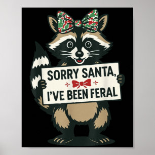 Ledsen Tomte Jag Har Vart Vild Funny Tvättbjörn Me Poster