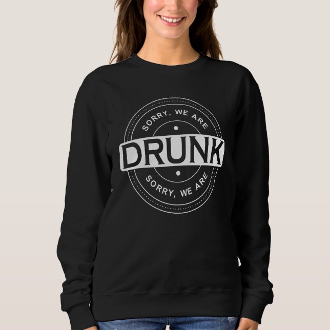 Ledsen vi är berusade  Sjungmöpojkarna T Shirt (Framsida)