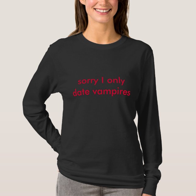 ledset daterar jag endast vampyrer tröja (Framsida)