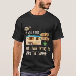 Ledset för vad jag sade stunder som parkerar t shirt