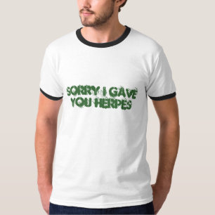 Ledset gav jag dig Herpes Tee