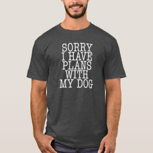 Ledset har jag planerar med min hund t-shirt