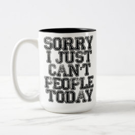 Ledset I precis kan inte bemanna i dag Två-Tonad Mugg