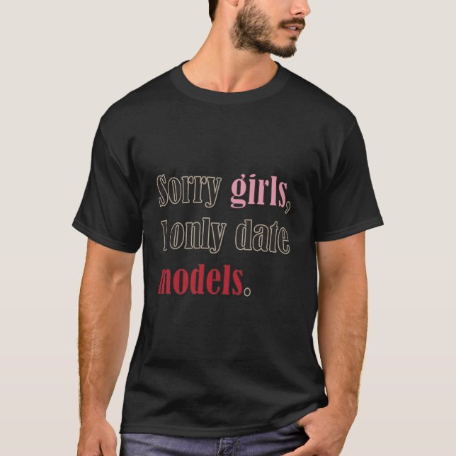 Ledsna flickor, daterar jag endast modellerar t-shirt (Framsida)