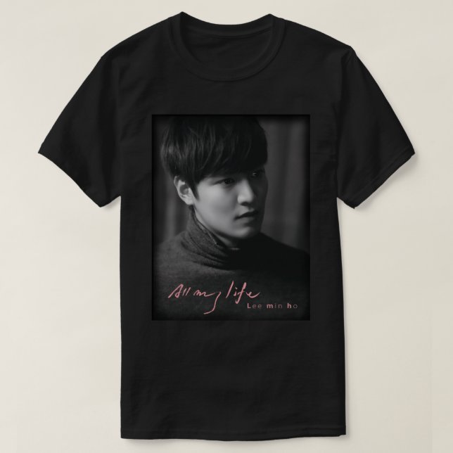 Lee Min Ho All My Life Classic T-Shirt (Design framsida)