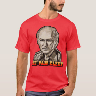 Lee Van Cleef T Shirt