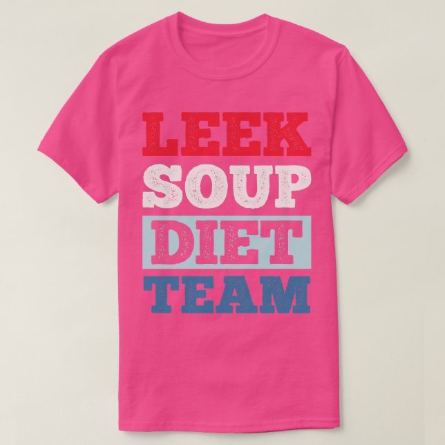 Leek Soppa Diet Team T Shirt (Design framsida)