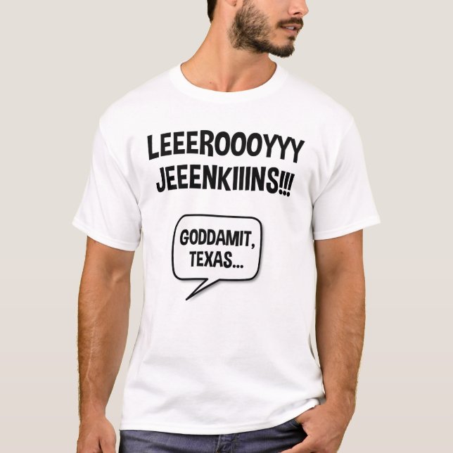 Leeroy Jenkins Texas T Shirt (Framsida)