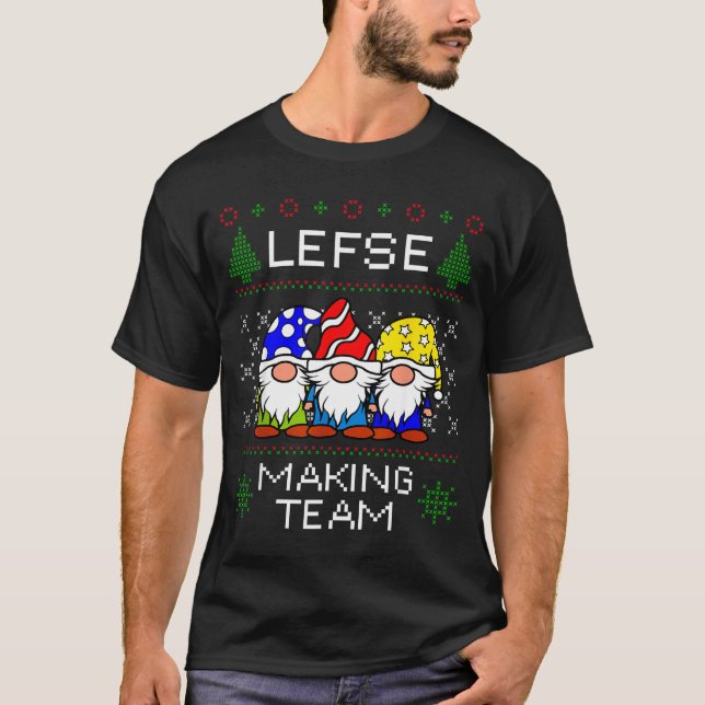 Lefse Making Team Ugly Christmas Sweater  T Shirt (Framsida)