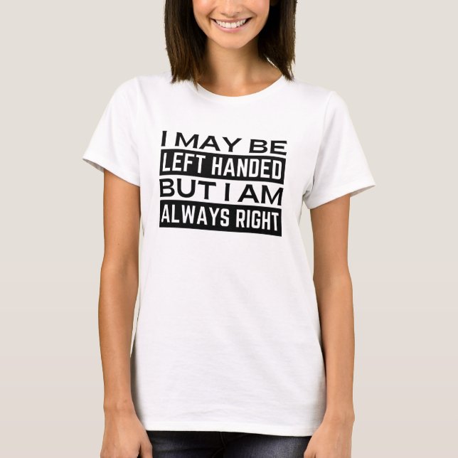 Left Hander's T Shirt (Framsida)