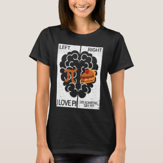 Left Pi Right Pie Math Chemistry Students Teachers T Shirt