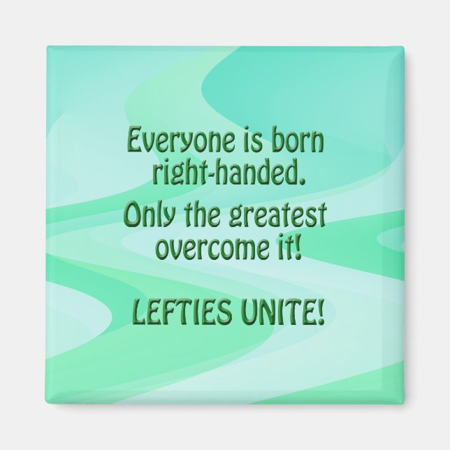 Lefties Unite Magnet (Framsidan)