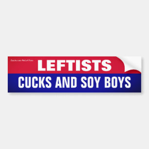 Leftister är Cus och soy Boys Bumper Sticker Bildekal