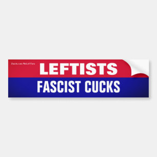 Leftister är fascistiska kuckstötfångare bildekal