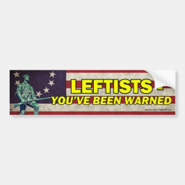 Leftister - du har blivit varnad för Bumper Sticke Bildekal