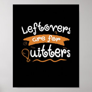 Leftovers är till för Dinware-program för Quitters Poster