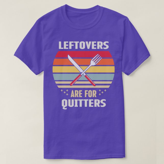 Leftovers är till för kittrar 3 t shirt (Design framsida)