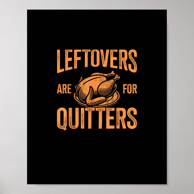 Leftovers är till för kvittrar Turkiet för Thanksg Poster (Framsidan)