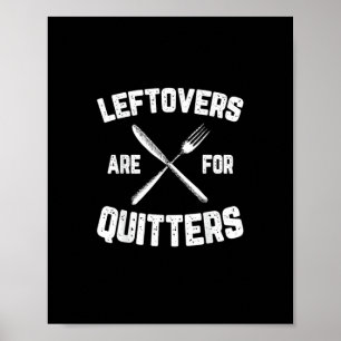Leftovers är till kvitters Gobble Funny Thanksgivi Poster