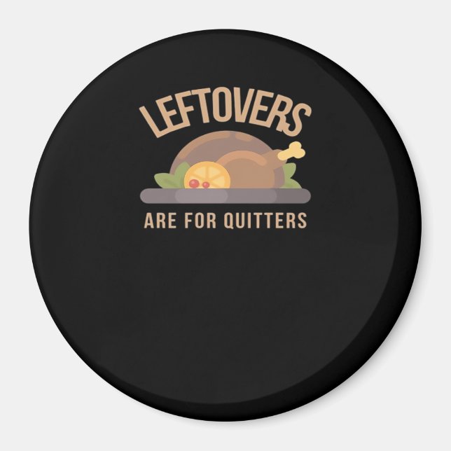 Leftovers är till kvittrar, jul, Thanksgiven in Magnet (Framsidan)