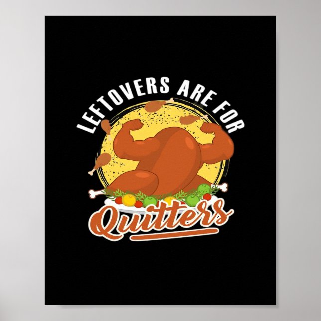 Leftovers är till Quitters Classic Funny Retro Poster (Framsidan)