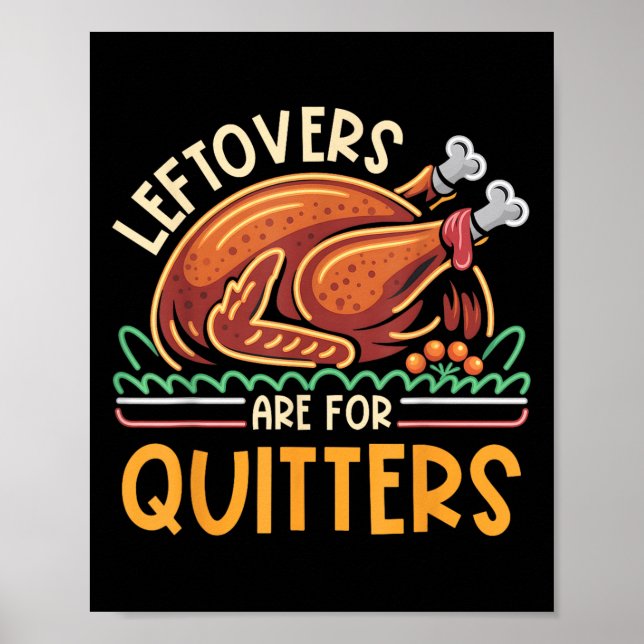 Leftovers är till Quitters Funny Manar Women Kids Poster (Framsidan)