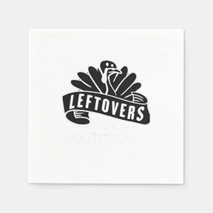 Leftovers från Thanksgiving är till för Quitters T Pappersservett