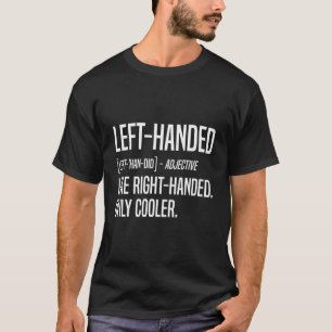 Lefty Funny Lämnat hanterade definition T Shirt