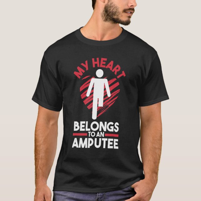 Leg Amputation Prosthetic Leg My Heart Belongs To  T Shirt (Framsida)