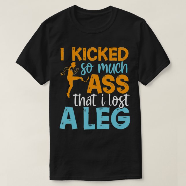 Leg Amputee  Funny Humor Amputation Support Joke G T Shirt (Design framsida)