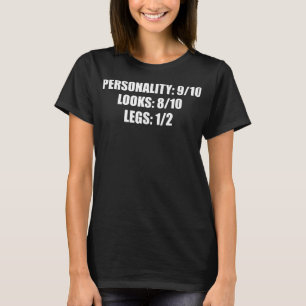Leg Amputee Humor Funny Amputation Gift T Shirt