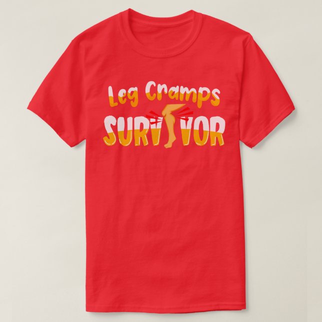 Leg Cramps Survivor T Shirt (Design framsida)