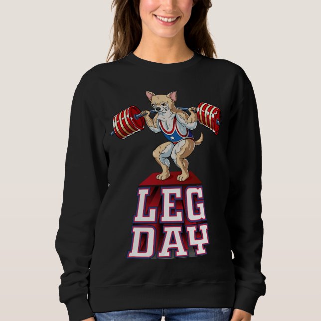Leg Day Chihuahua Weight Lifts Squat Gym Gym T Shirt (Framsida)