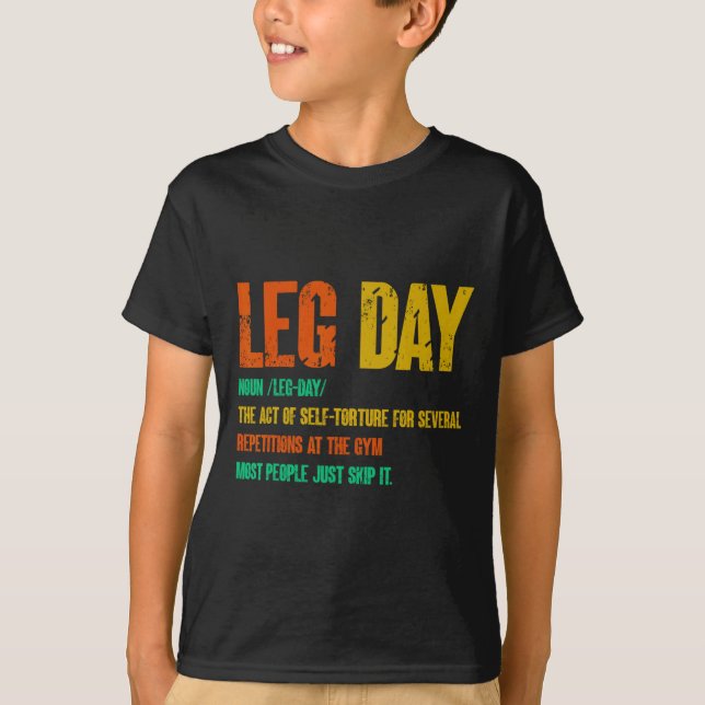 Leg Day Definition Gym Pump Oversized Gym Workout T Shirt (Framsida)