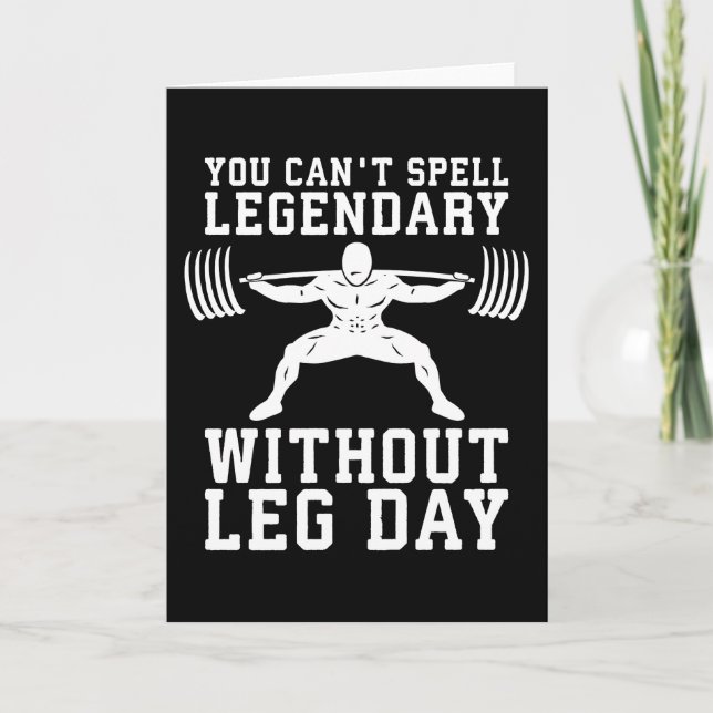 Leg Day - Legendary - Squat - Gym Inspirational Kort (Framsida)
