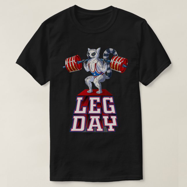 Leg Day lemur Weight Lyft Squat Gym träning T Shirt (Design framsida)