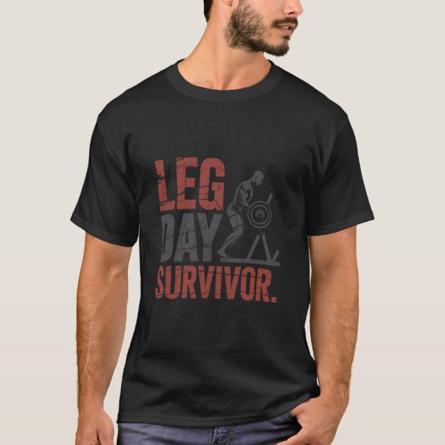 Leg Day Survivor Gym Humor Graphic T Shirt (Framsida)