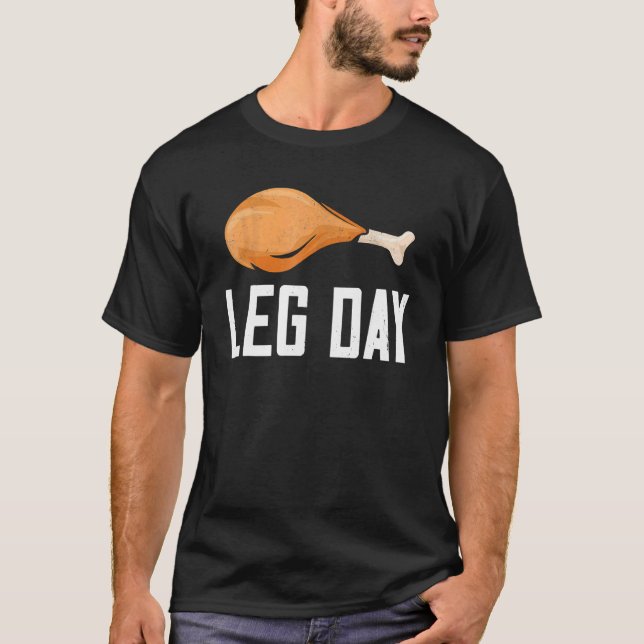 Leg Day Thanksgiving Costume Pilgrim Turkey Day  1 T Shirt (Framsida)