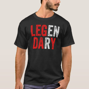 Leg Day Workout Gym Legendary Funny Fitness Exerci T Shirt