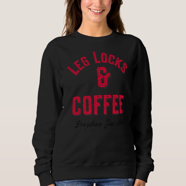 Leg Locks & Coffee Brazilian Jiu Jitsu Bjj White T Shirt (Framsida)