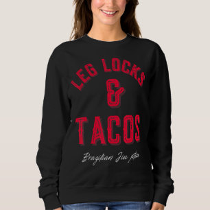Leg Locks & Tacos Brazilian Jiu Jitsu Mma Bjj 1 T Shirt