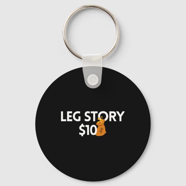 Leg Story 10 Dollars Amputee Disabilities Awarene Nyckelring (Framsida)