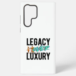 Legacy Over Luxury |