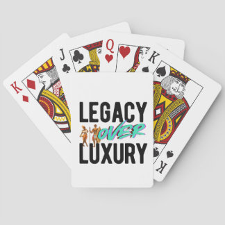 Legacy Over Luxury | Casinokort