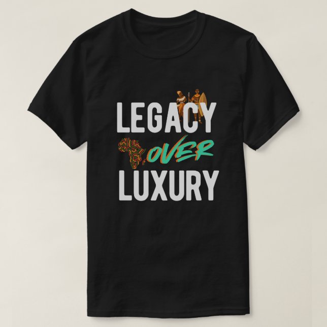 Legacy Over Luxury | T-Shirt (Design framsida)