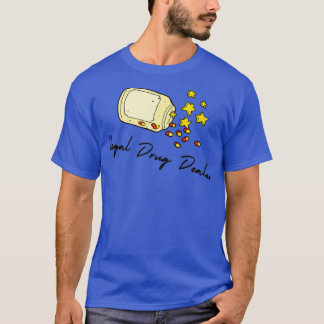 Legal Drug Dealer 13 T Shirt