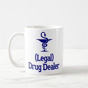 Legal Drug Dealer - Funny Pharmacist Gift Kaffemugg